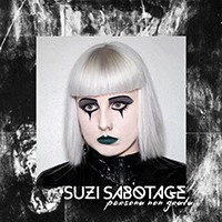 Suzi Sabotage - Persona Non Grata