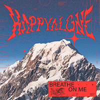 Happyalone - Breathe On Me (Single)