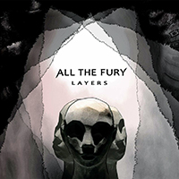 All The Fury - Layers