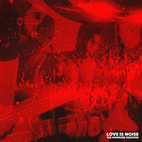 Love Is Noise - The Nowhere Sessions (EP)