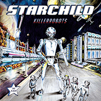 Starchild (DEU) - Killerrobots