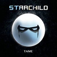 Starchild (DEU) - Tame (Single)