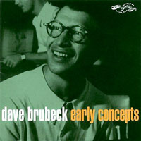 Dave Brubeck Quartet - Early Concepts (CD 2)