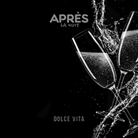 Apres La Nuit - Dolce Vita (EP)