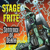 Stage Frite - Sentence Of Death