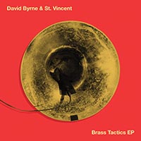 David Byrne - Brass Tactics (EP) feat.