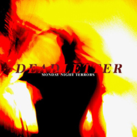 DEADLETTER - Monday Night Terrors (Single)