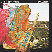Ghost-Note - Swagism (CD 1)