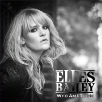 Elles Bailey - Who Am I To Me (EP)