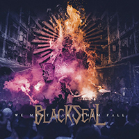 Black Seal - We Must Make Them Fall