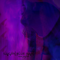 Saigon Blue Rain - Noire Psych