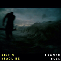 Lawson Hull - Nine's Deadline