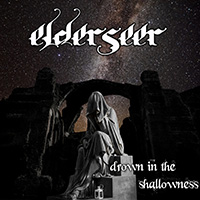 Elderseer - Drown in the Shallowness