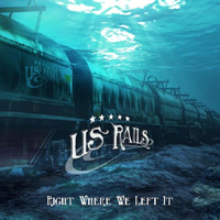 US Rails - Right Where We Left It