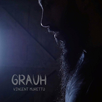 Vincent Moretto - Grauh