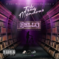 TrueMendous - Hello (Single)