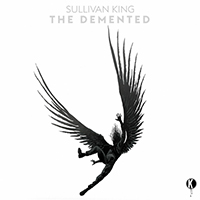 Sullivan King - The Demented (EP)