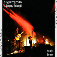 David Gilmour - 2006.08.26  Hitchhiking To Shipyard - Gdansk Shipyard, Gdansk, Poland (CD 1)