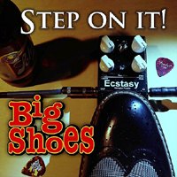 Big Shoes - Step On It!