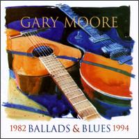 Gary Moore - Ballads & Blues 1982-1994