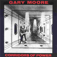 Gary Moore - Corridors Of Power (Remastered)