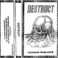 Destruct (USA, VA) - Human Failure Demo (Single)