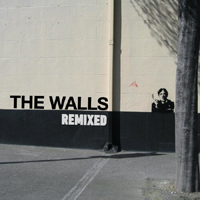 The Walls - Remixed (Single)