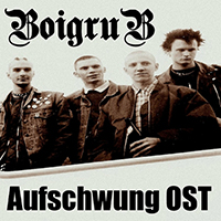 BoigruB - Aufschwung Ost