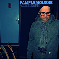 Pamplemousse - Vicious Mind (Single)