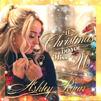 Ashley Ryan - It's Christmas Do You Miss Us (Single)