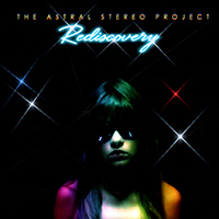 Astral Stereo Project - Rediscovery