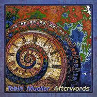 Tobin Mueller - Afterwords (CD 1)
