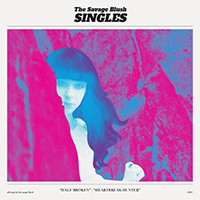 Savage Blush - Singles (Single)