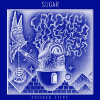 Crooked Steps - Sugar (Single)