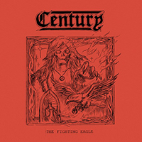 Century (SWE) - The Fighting Eagle (Single)