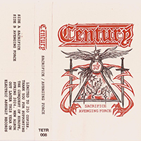 Century (SWE) - Sacrifice / Avenging Force