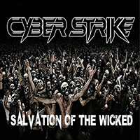 Cyber Strike - Salvation of the Wicked (EP)