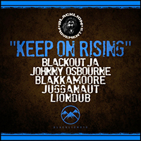 Blackout JA - Keep on Rising