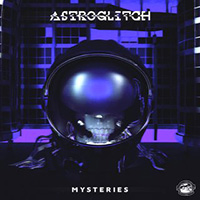 Astroglitch - Mysteries