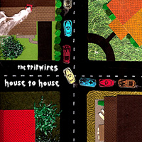 Tripwires (USA) - House To House