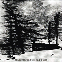 Sacrilegious Crown - The Forest Wail (demo)