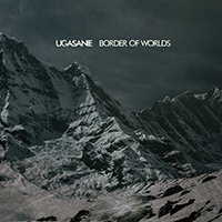 Ugasanie - Border Of Worlds