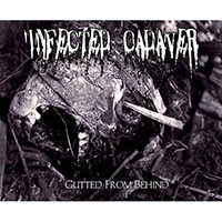 Infected Cadaver - Gutted From Behind