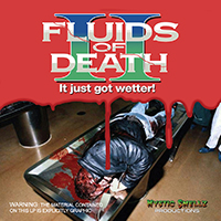 Fluids - Fluids of Death II