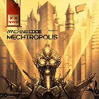 Machinecode - Mechtropolis
