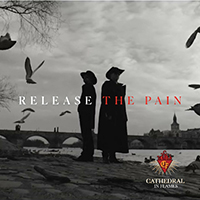 Cathedral In Flames - Release the Pain