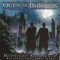 Midnight Syndicate - Out Of The Darkness : Retrospective : 1994 - 1999