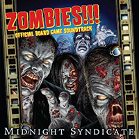 Midnight Syndicate - Zombies!!! : Official Board Game Soundtrack