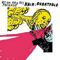 Atom Goren - Hair: Debatable