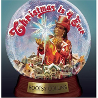 Bootsy Collins - Christmas Is 4 Ever